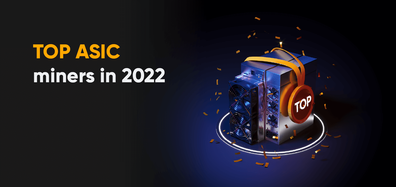HiveOS — What ASICs to pay attention to in 2022?