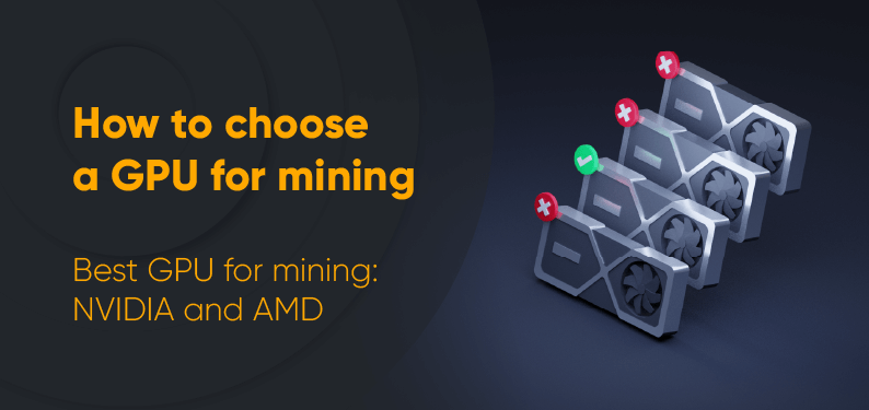 to choose a GPU for mining
